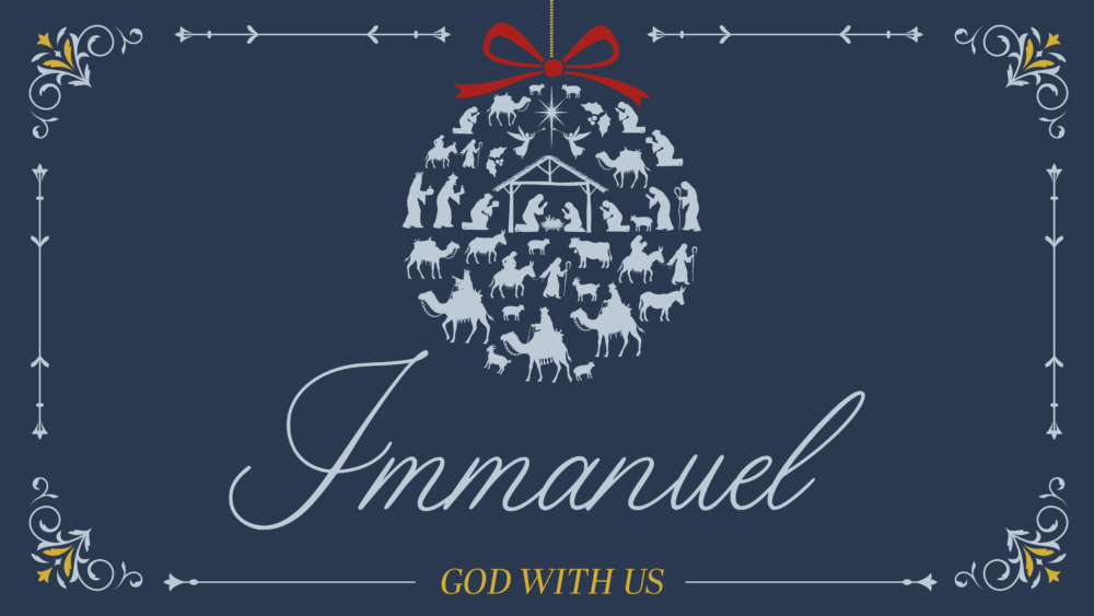 Immanuel: God With Us